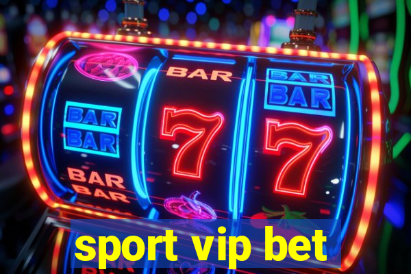 sport vip bet
